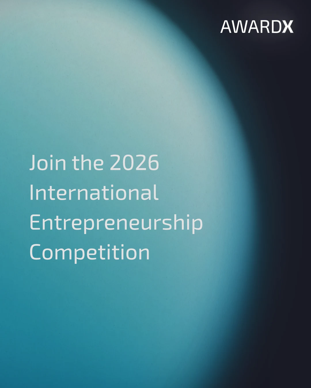 AwardX ad: Join the 2026 International Entrepreneurship Competition